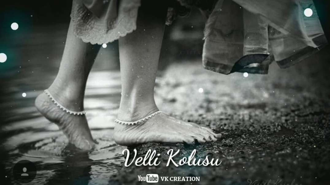 ⁣Velli Kolusu Mani Song | Whatsapp Status | Love Whatsapp Status Download mp4